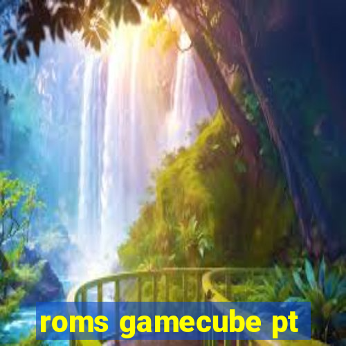 roms gamecube pt-br download